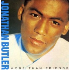 Jonathan Butler ‎– More Than Friends